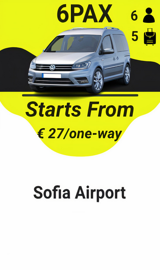 Sofia Airport Taxi Transfer 6PAX